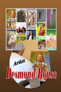 Desmond Rouse - Artist di Anne Skinner edito da Createspace