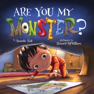 Are You My Monster? di Amanda Noll edito da Flashlight Press