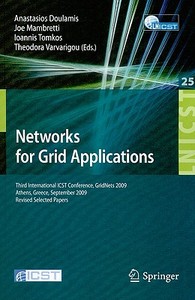 Networks For Grid Applications edito da Springer-verlag Berlin And Heidelberg Gmbh & Co. Kg