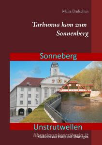 Tarhunna kam zum Sonnenberg di Malte Dadschun edito da Books on Demand