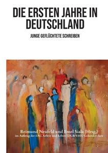 Die ersten Jahre in Deutschland edito da Books on Demand
