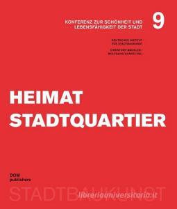Heimat Stadtquartier edito da DOM Publishers