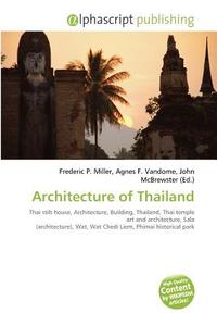 Architecture of Thailand edito da Alphascript Publishing