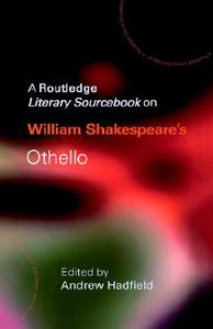 William Shakespeare's Othello edito da Taylor & Francis Ltd