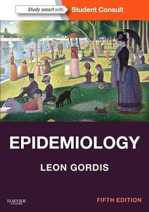 Epidemiology di Leon Gordis edito da Elsevier Health Sciences