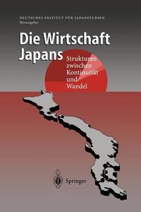 Die Wirtschaft Japans edito da Springer Berlin Heidelberg