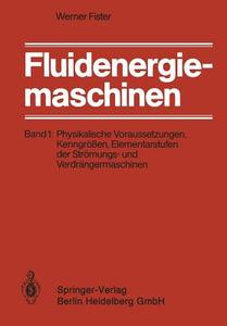 Fluidenergiemaschinen di Werner Fister edito da Springer Berlin Heidelberg