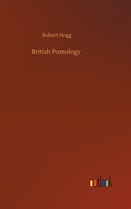British Pomology di Robert Hogg edito da Outlook Verlag