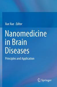 Nanomedicine In Brain Diseases edito da Springer Verlag, Singapore