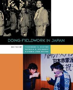 Doing Fieldwork in Japan di Theodore C. Bestor edito da UNIV OF HAWAII PR
