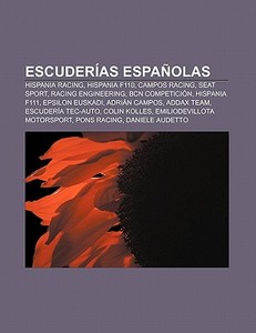 Escuderías Españolas di Fuente Wikipedia edito da Books LLC, Reference Series