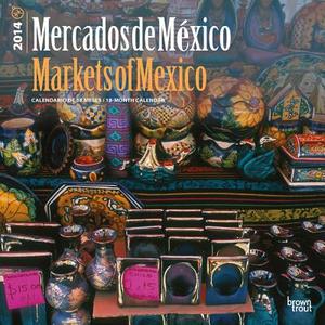 Mercados de Mexico Calendar edito da Browntrout Publishers