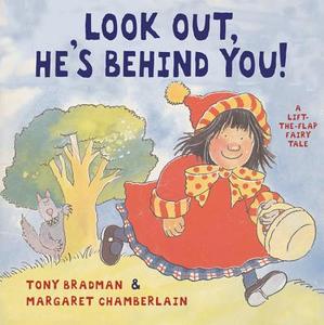Look Out He's Behind You di Tony Bradman edito da Frances Lincoln Publishers Ltd