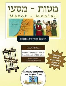 Bar/Bat Mitzvah Survival Guides: Matot-Mas'ay (Shabbat Am) di Elliott Michaelson Majs edito da Adventure Judaism Classroom Solutions, Inc.