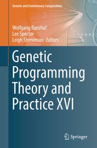 Genetic Programming Theory and Practice XVI edito da Springer-Verlag GmbH