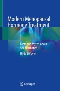 Modern Menopausal Hormone Treatment di Hilde Loefqvist edito da Springer Nature Switzerland AG