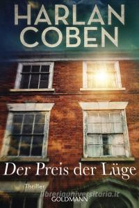 Der Preis der Lüge di Harlan Coben edito da Goldmann TB