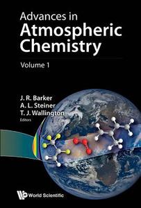 Advances In Atmospheric Chemistry - Volume 1 di Steiner Allison L edito da World Scientific