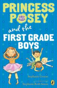 Princess Posey and the First Grade Boys di Stephanie Greene edito da PUFFIN BOOKS