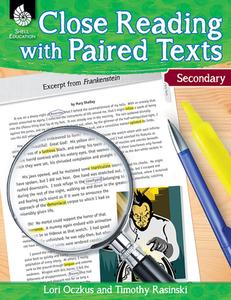 Close Reading with Paired Texts Secondary (Secondary): Engaging Lessons to Improve Comprehension di Lori Oczkus edito da SHELL EDUC PUB