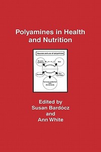 Polyamines in Health and Nutrition edito da Springer US