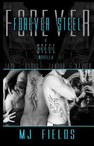 Forever Steel: Men of Steel di Mj Fields edito da Createspace
