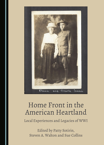 Home Front In The American Heartland edito da Cambridge Scholars Publishing