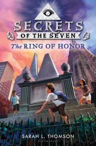 The Ring of Honor di Sarah L. Thomson edito da BLOOMSBURY
