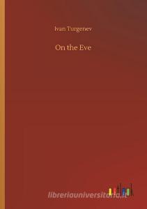 On the Eve di Ivan Turgenev edito da Outlook Verlag