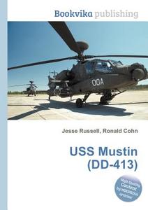 Uss Mustin (dd-413) edito da Book On Demand Ltd.