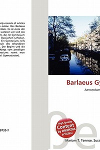 Barlaeus Gymnasium edito da Betascript Publishing
