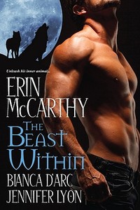 The Beast Within di Erin McCarthy, Bianca D'Arc, Jennifer Lyon edito da Brava