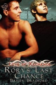 Love in Xxchange: Rory's Last Chance di Bailey Bradford edito da TOTAL E BOUND PUB