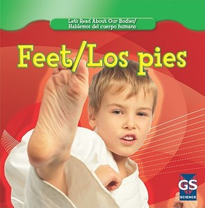 Feet/Los Pies di Cynthia Klingel, Robert B. Noyed edito da GARETH STEVENS INC