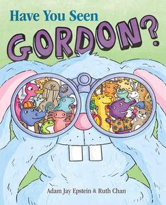 Have You Seen Gordon? di Adam Jay Epstein edito da SIMON & SCHUSTER BOOKS YOU