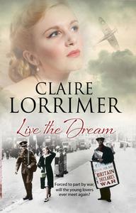 Live the Dream di Claire Lorrimer edito da Severn House Publishers Ltd