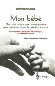 Mon Bebe di Monika Aly edito da Springer Verlag
