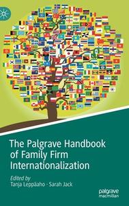 The Palgrave Handbook of Family Firm Internationalization edito da Springer International Publishing