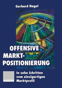 Offensive Marktpositionierung edito da Gabler Verlag