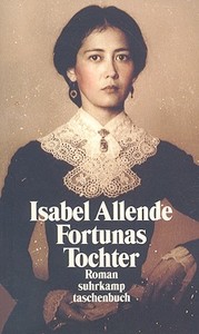 Fortunas Tochter di Isabel Allende edito da Distribooks
