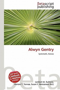 Alwyn Gentry edito da Betascript Publishing