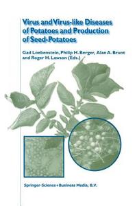 Virus and Virus-like Diseases of Potatoes and Production of Seed-Potatoes edito da Springer Netherlands