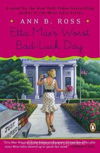 Etta Mae's Worst Bad-Luck Day di Ann B. Ross edito da PENGUIN GROUP