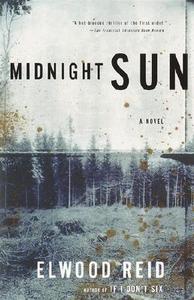 Midnight Sun di Elwood Reid edito da ANCHOR