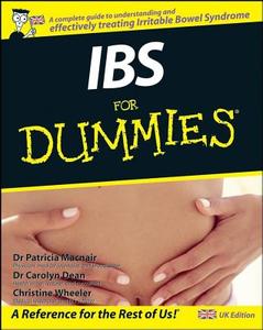 IBS For Dummies di Dr. Patricia MacNair edito da John Wiley and Sons Ltd