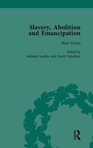 Slavery, Abolition And Emancipation Vol 1 di Peter J. Kitson, Debbie Lee, James Walvin, Anne Kostelanetz Mellor edito da Taylor & Francis Ltd