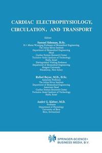 Cardiac Electrophysiology, Circulation, and Transport edito da Springer US