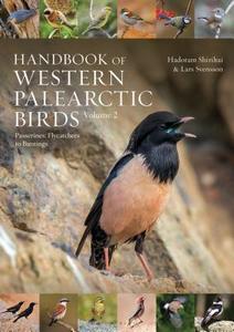 Handbook Of Western Palearctic Birds, Volume 2 di Lars Svensson, Hadoram Shirihai edito da Bloomsbury Publishing Plc