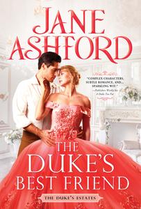 The Duke's Best Friend di Jane Ashford edito da SOURCEBOOKS CASABLANCA