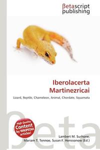 Iberolacerta Martinezricai edito da Betascript Publishing